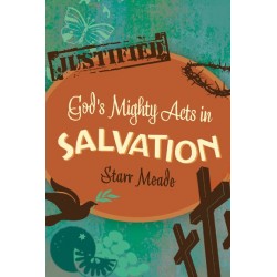 God's Mighty Acts In Salvation