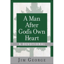 Man After God's Own Heart...