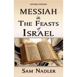Messiah In The Feasts Of...