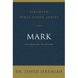 Mark (Jeremiah Bible Study...