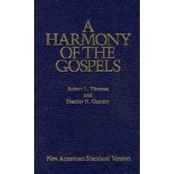Harmony Of The Gospels NASB