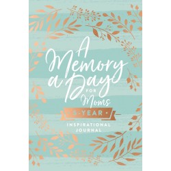 A Memory A Day For Moms