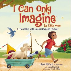 I Can Only Imagine For...