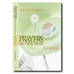 Prayers That Avail Much For...