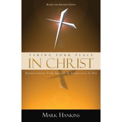 Taking Your Place In Christ...