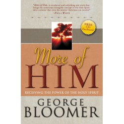 More Of Him: Receiving The...