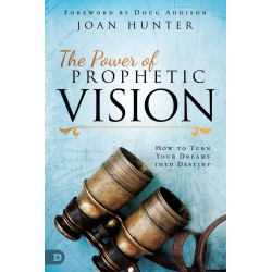 The Power Of Prophetic Vision