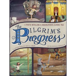 The Pilgrim's Progress: A...