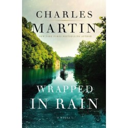 Wrapped In Rain: A Novel...
