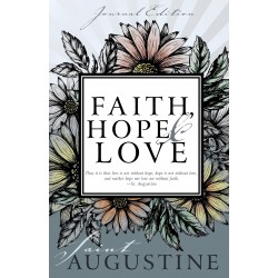 Faith Hope And Love...