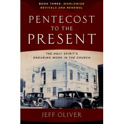 Pentecost To The Present:...