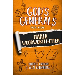 God's Generals For Kids -...