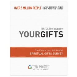 Your Gifts: Spiritual Gifts...