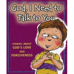 God  I Need To Talk To You:...