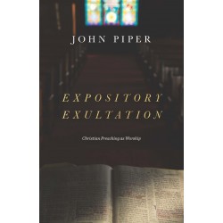 Expository Exultation