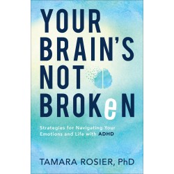 Your Brain's Not Broken