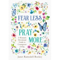 Fear Less  Pray More (Dec)