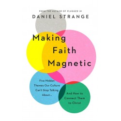 Making Faith Magnetic (Oct)