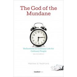 The God of the Mundane