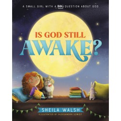 Is God Still Awake?