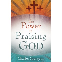 Power In Praising God