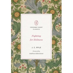 Fighting For Holiness
