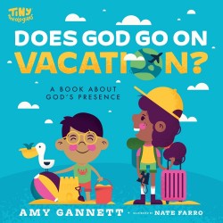 Does God Go On Vacation?...
