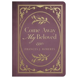 Come Away My Beloved-Hardcover
