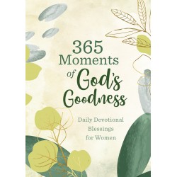 365 Moments Of God's Goodness