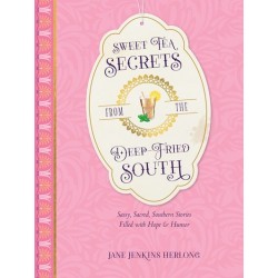 Sweet Tea Secrets From The...