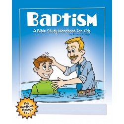 Baptism: A Bible Study...