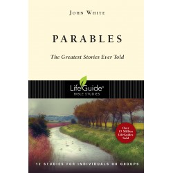 Parables (LifeGuide Bible...