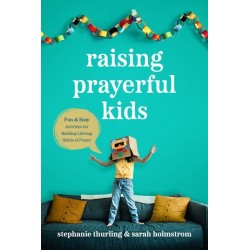 Raising Prayerful Kids