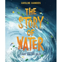 The Story Of Water