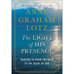 The Light Of His Presence...