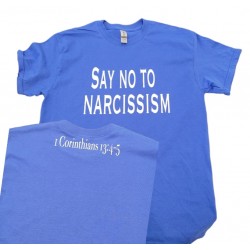 SAY NO TO NARCISSISM T-SHIRTS