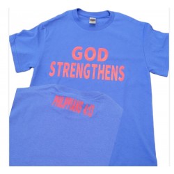 GOD STRENGTHENS  T-SHIRTS