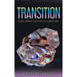 TRANSITION BY CRYSTAL SAULS