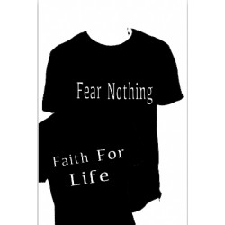 FEAR NOTHING T-SHIRTS