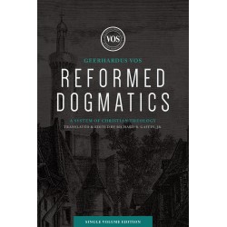 Reformed Dogmatics (Single...