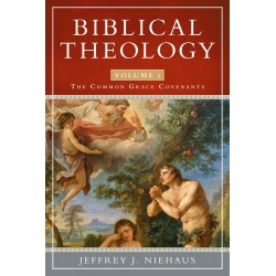 Biblical Theology  Volume 1