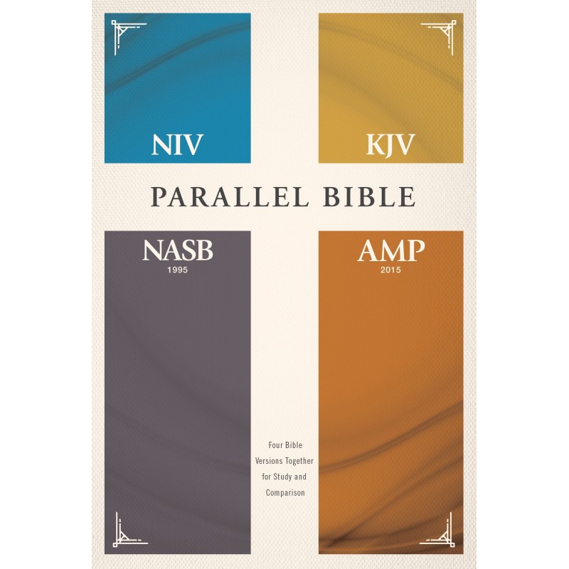 NIV/KJV/NASB/Amplified Parallel BibleHardcover (N