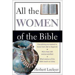 All The Women Of The Bible:...