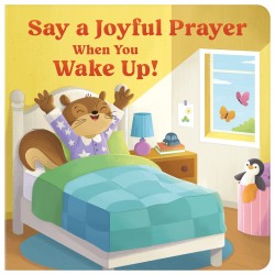 Say A Joyful Prayer When...