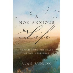 A Non-Anxious Life