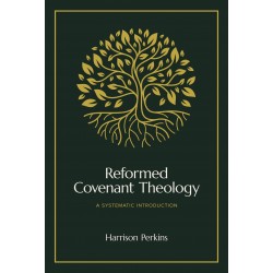 Reformed Covenant Theology