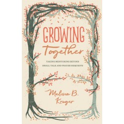 Growing Together (Gospel...