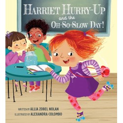 Harriet Hurry-Up And The...