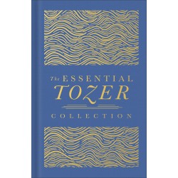The Essential Tozer Collection