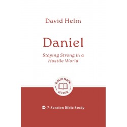 Daniel: Staying Strong in a...